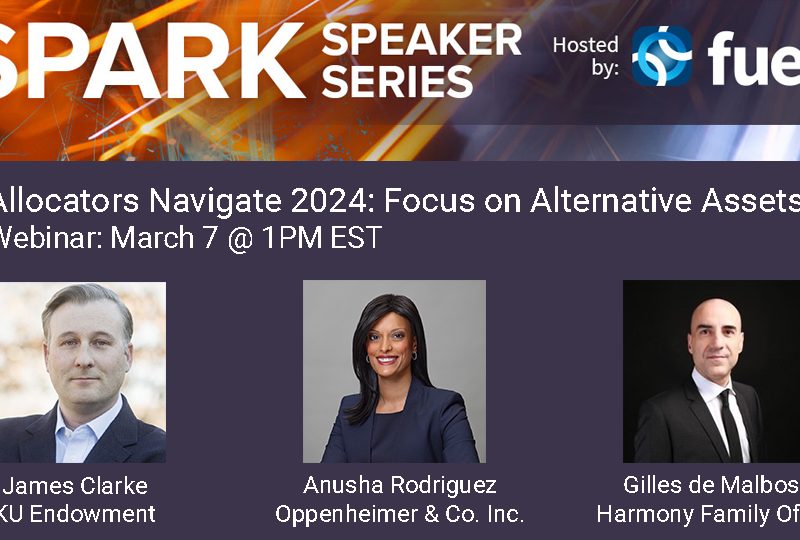 Webinar: Allocators Navigate 2024 – Focus on Alternative Assets